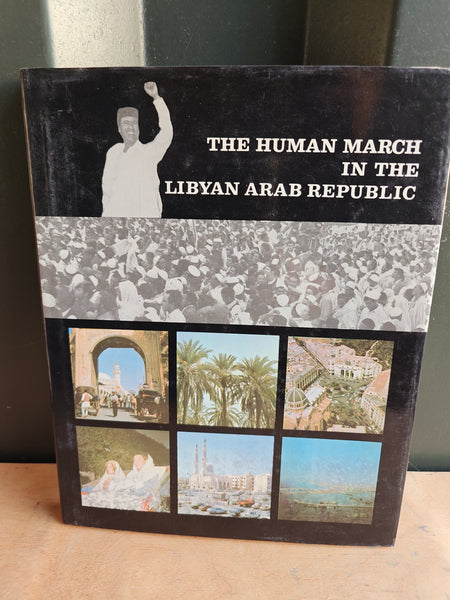 The Human March in the Libyan Arab Republic