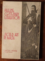 Pauline Centenary Exhibition - Sacred Art in Malta