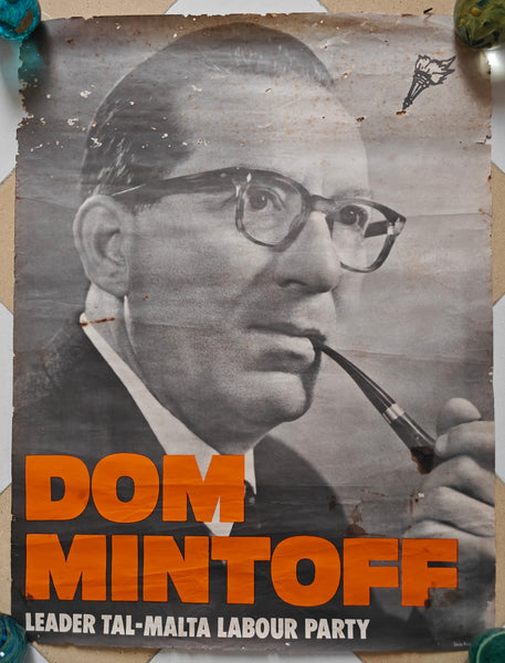 Dom Mintoff - Leader tal Malta Labour Party poster