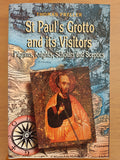 St Paul's Grotto and it's Visitors - Pilgrims, Knights, Scholars and Sceptics