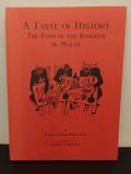 A Taste of History - The Food of the Knights of Malta