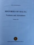 Histories of Malta - Ventures and Adventures - Volume six