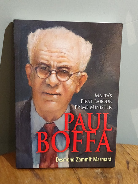 2012 - Malta's First Labour Prime Minister - Paul Boffa