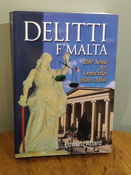 2001 - Delitti f'Malta - 200 Sena ta' Omicidju 1800-2000