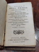 1822 - Istoria delle Eresie Colle Loro Confutazioni Opera del Beato Alfonso Maria De Liguori Vescovo di S. Agata de' Goti