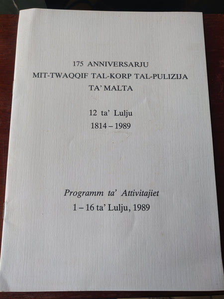 12th July 1989 - 175 Anniversarju mit-twaqqif tal-Korp tal-Pulizija