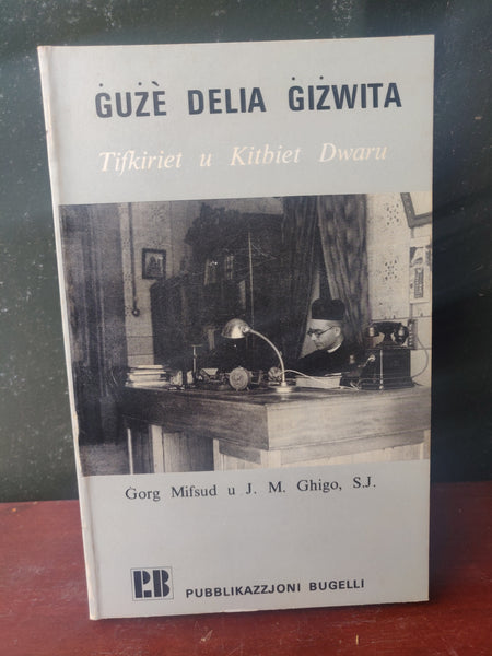 1981 - Guzè Delia Gizwita - Tifkiriet u kitbiet Dwaru
