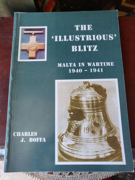 1995 - The "Illustrious" Blitz: Malta in wartime