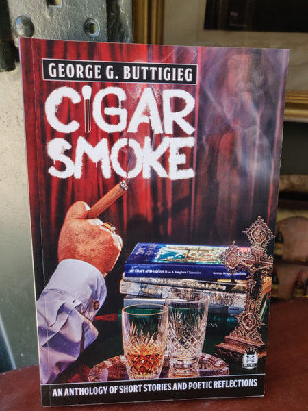 2013 - Cigar Smoke
An anthology of short stories and poetic reflections